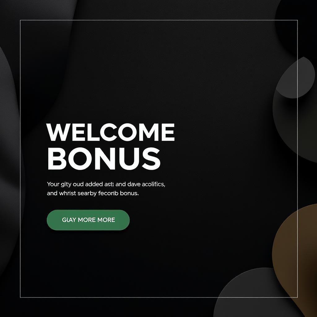 Welcome Bonus